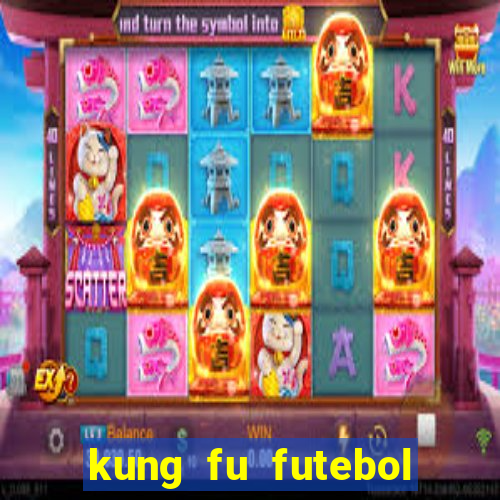 kung fu futebol clube dublado torrent