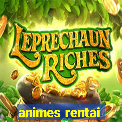 animes rentai