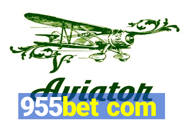 955bet com