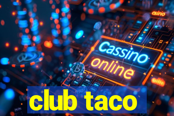 club taco