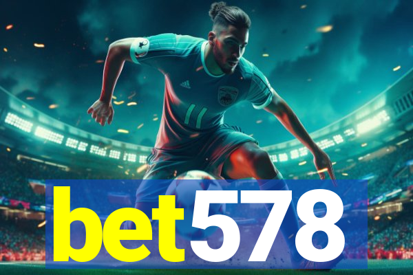 bet578