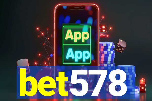 bet578