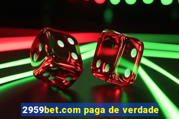 2959bet.com paga de verdade