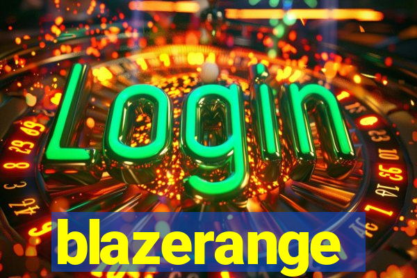 blazerange