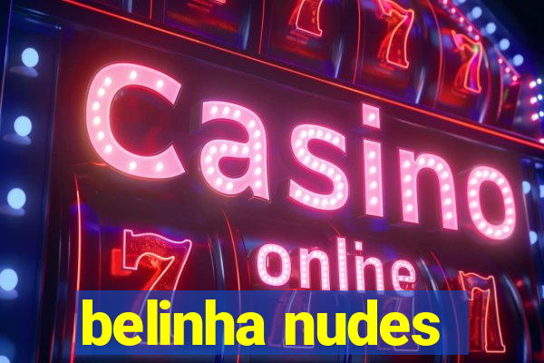 belinha nudes