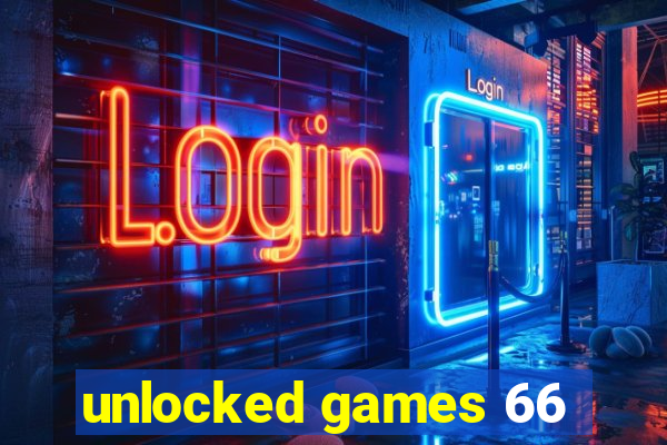 unlocked games 66