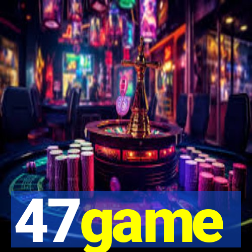 47game