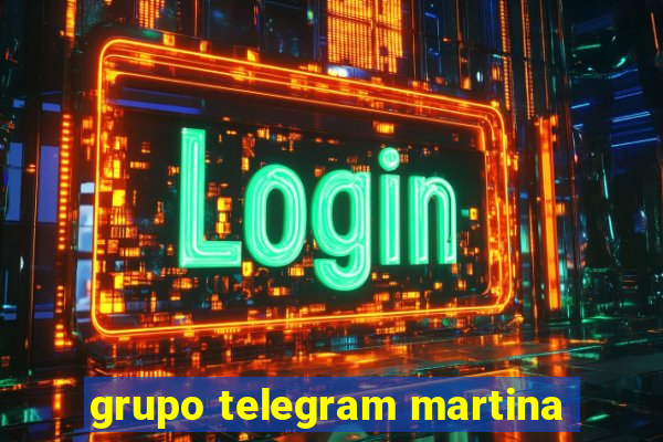 grupo telegram martina