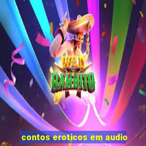 contos eroticos em audio