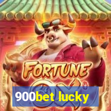 900bet lucky