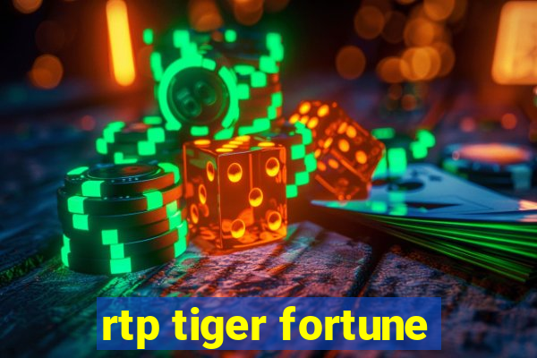 rtp tiger fortune