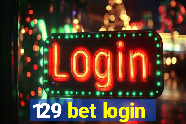 129 bet login