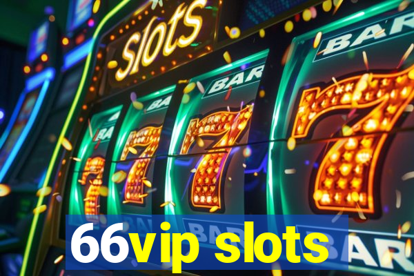 66vip slots