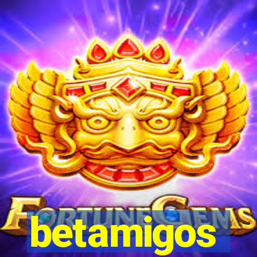 betamigos