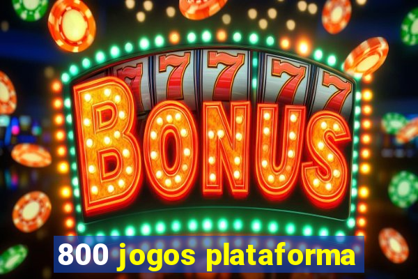 800 jogos plataforma