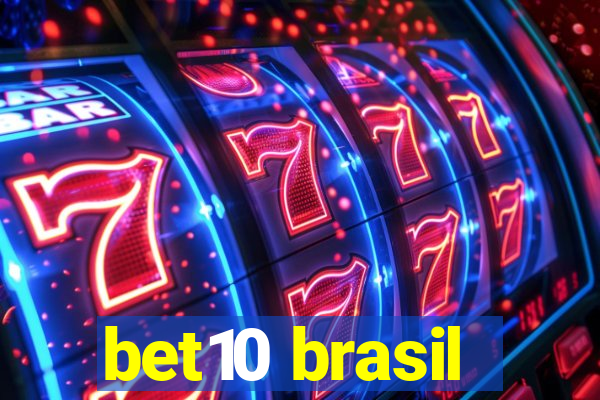 bet10 brasil