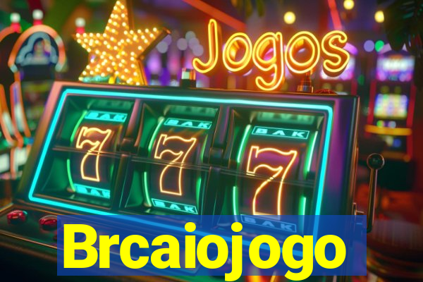 Brcaiojogo