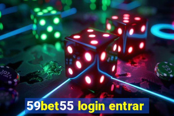 59bet55 login entrar