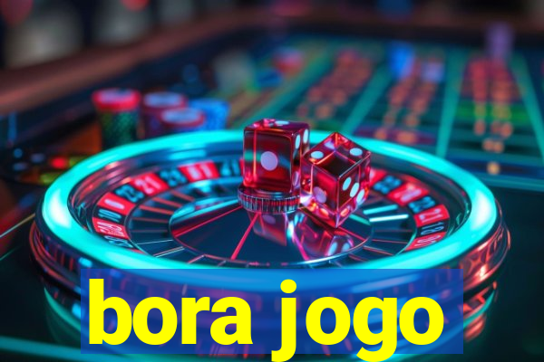 bora jogo