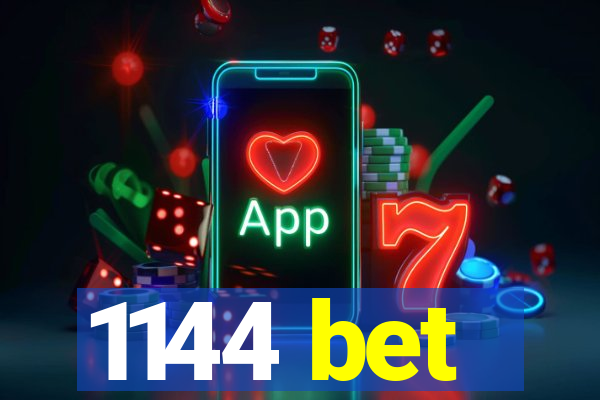 1144 bet