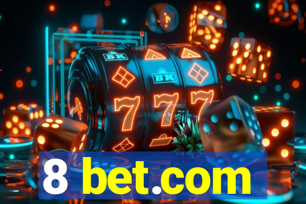 8 bet.com