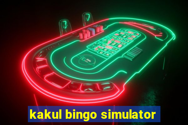 kakul bingo simulator