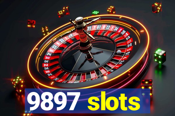 9897 slots