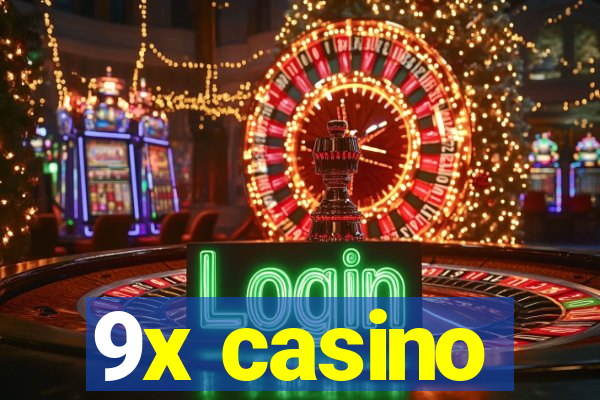 9x casino