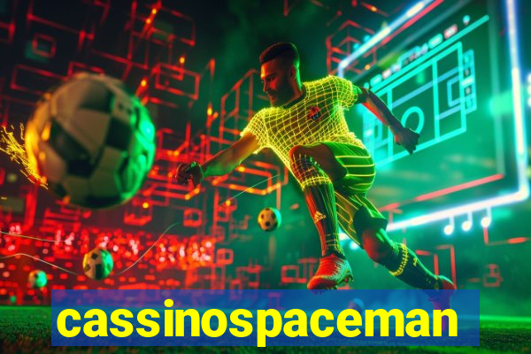 cassinospaceman