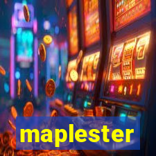 maplester