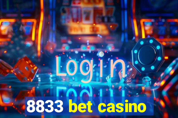 8833 bet casino