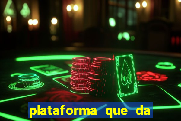 plataforma que da dinheiro no cadastro sem deposito