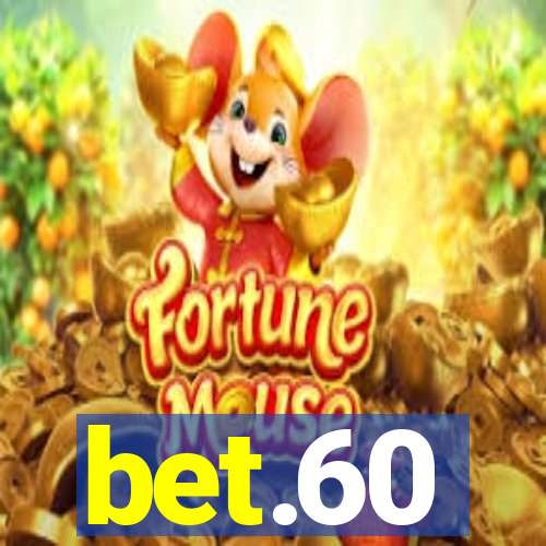 bet.60