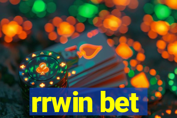 rrwin bet