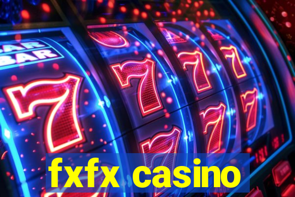 fxfx casino