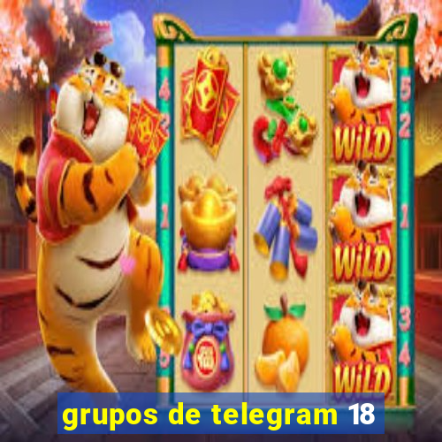 grupos de telegram 18