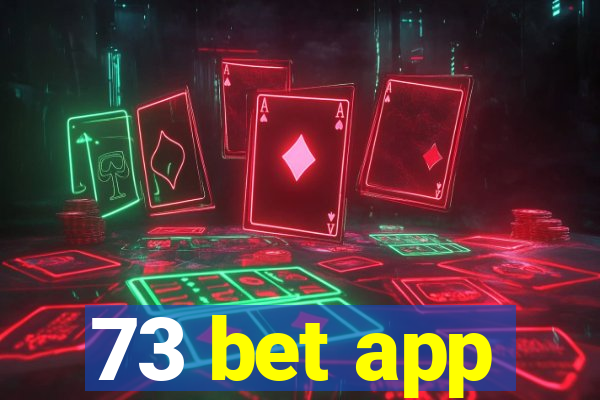 73 bet app