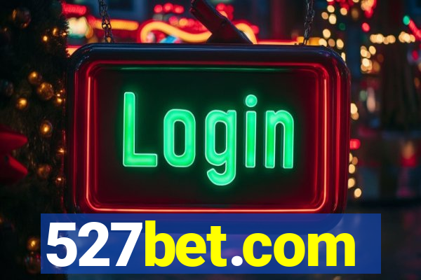 527bet.com