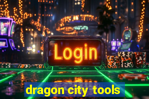 dragon city tools