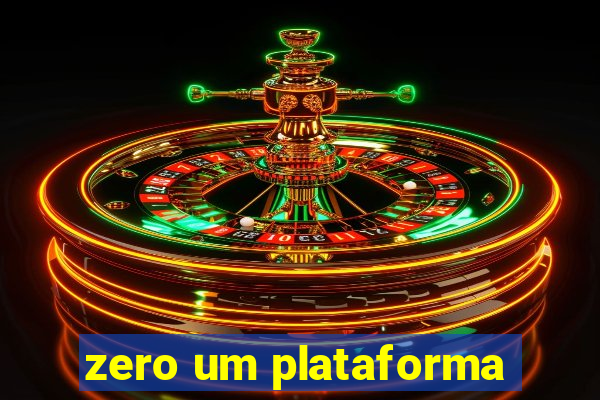 zero um plataforma