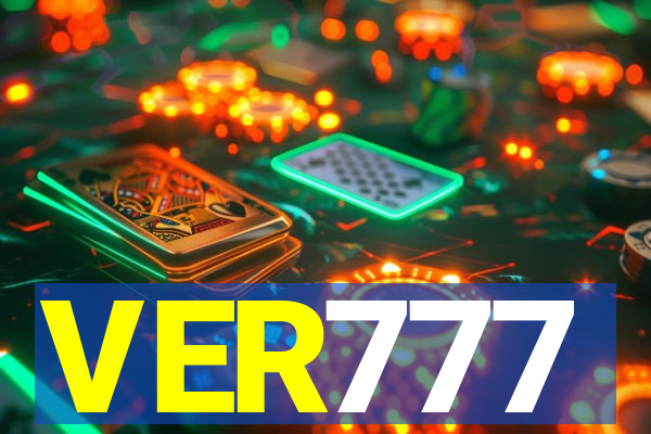 VER777