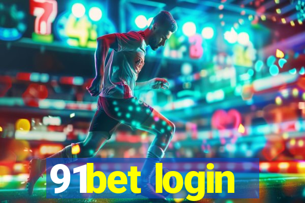 91bet login