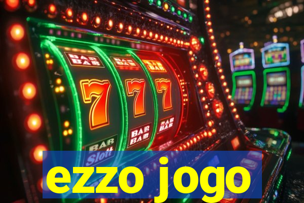 ezzo jogo