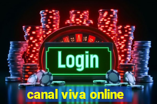 canal viva online