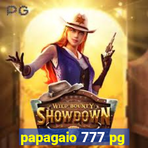 papagaio 777 pg