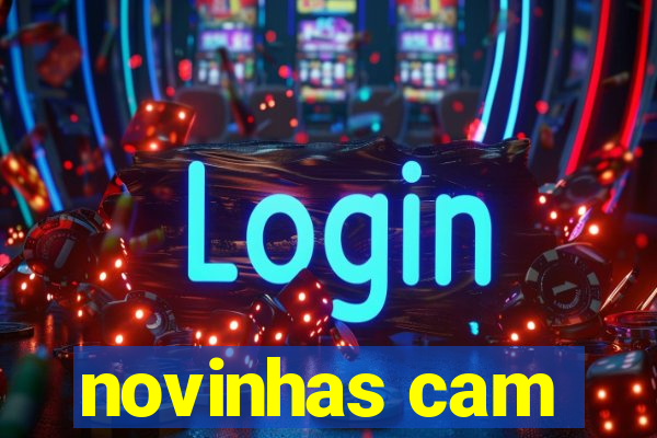 novinhas cam