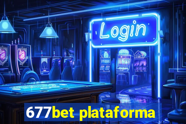 677bet plataforma