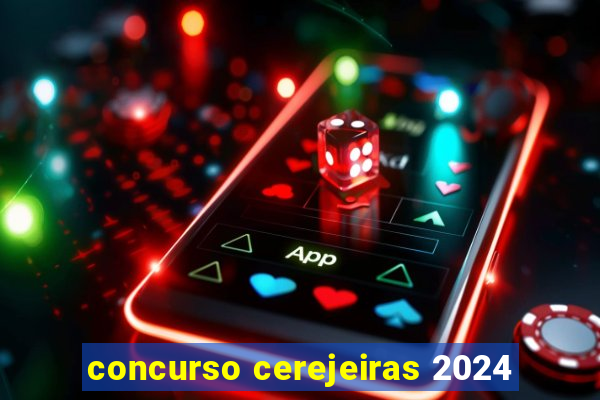 concurso cerejeiras 2024