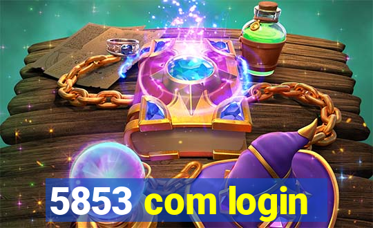 5853 com login