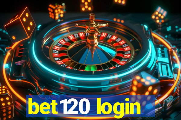 bet120 login